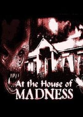 AttheHouseofMadness