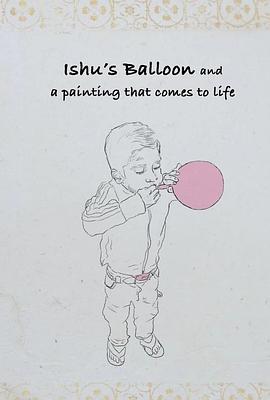 Ishu’sBalloonandaPaintingThatComestoLife